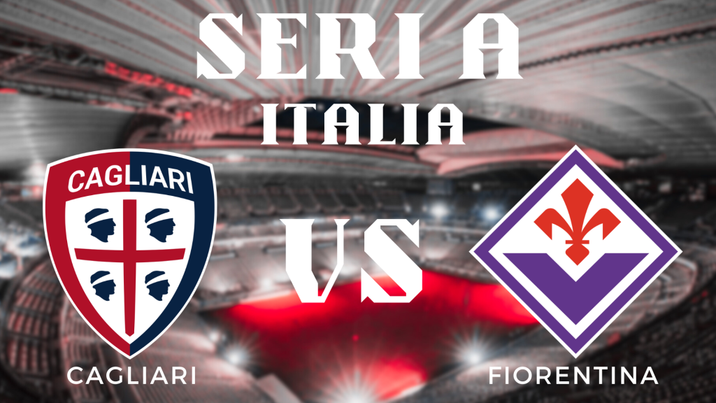 Analisis Mendalam Pertandingan Seri A Cagliari vs Fiorentina