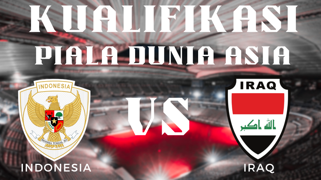 Analisis Mendalam Pertandingan Kualifikasi Piala Dunia Indonesia vs Irak